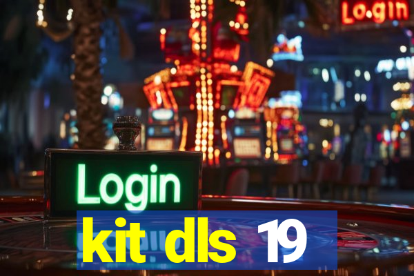 kit dls 19